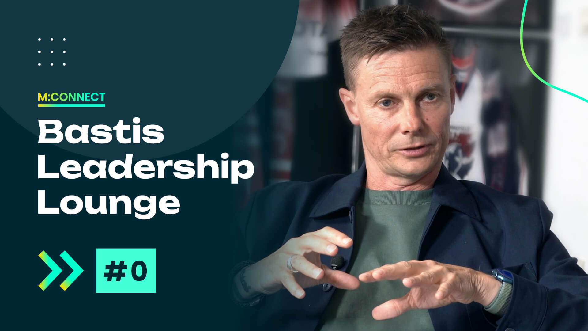 Covergrafik der Video‑Serie ‚M:CONNECT – Bastis Leadership Lounge‘ mit großem Serientitel und der Episodennummer 0; rechts ist eine Person in einer Interviewsituation zu sehen, die mit den Händen gestikuliert.